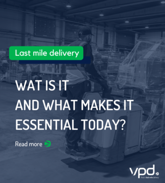 What is Last mile delivery and what makes it essential today?